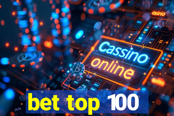 bet top 100